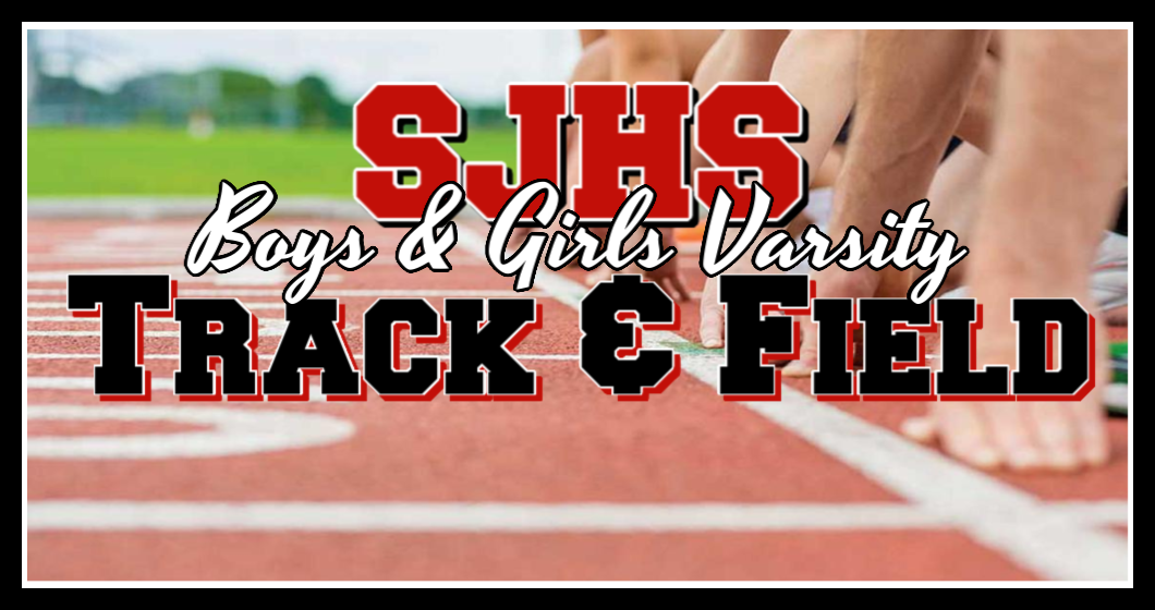 SJHS Varsity Track and Field – SVSU Indoor Invtational – SJ Sports Page